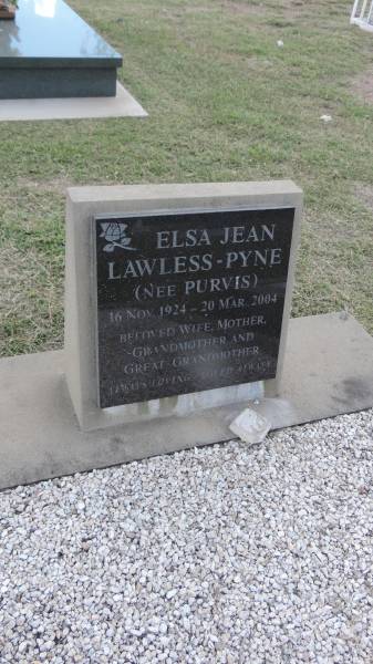 Elsa Jean LAWLESS-PYNE (nee PURVIS)  | b: 16 Nov 1924  | d: 20 Mar 2004  |   | Peak Downs Memorial Cemetery / Capella Cemetery  | 