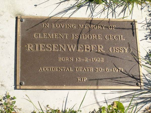 Clement Isidore Cecil (Issy) RIESENWEBER,  | born 13-2-1922,  | died accidental 30-6-1971;  | Pimpama Island cemetery, Gold Coast  | 