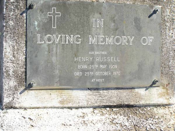 Henry RUSSELL,  | brother,  | born 25 May 1909,  | died 25 Oct 1970;  | Pimpama Island cemetery, Gold Coast  | 