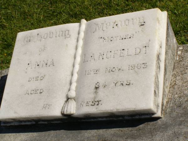 Anna LANGFELDT,  | mother,  | died 12 Nov 1983 aged 84 years;  | Pimpama Island cemetery, Gold Coast  | 