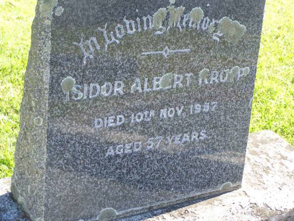 Isidor Albert KROPP,  | died 10 Nov 1957 aged 57 years;  | Pimpama Island cemetery, Gold Coast  | 