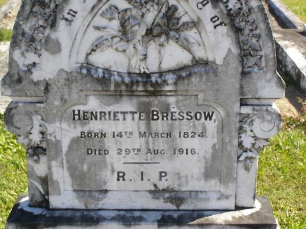 Henriette BRESSOW,  | born 14 March 1824,  | died 29 Aug 1916;  | Pimpama Island cemetery, Gold Coast  | 