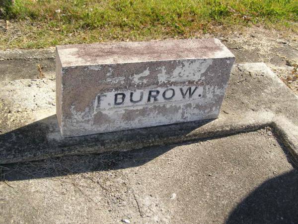 F. BUROW;  | Pimpama Island cemetery, Gold Coast  | 