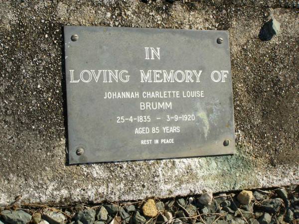 Johannah Charlette Louise BRUMM,  | 25-4-1835 - 3-9-1920 aged 85 years;  | Pimpama Island cemetery, Gold Coast  | 