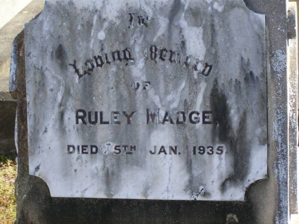 Ruley MADGE,  | died 5 Jan 1935;  | Pimpama Island cemetery, Gold Coast  | 