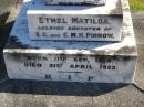 Ethel Matilda, daughter of E.G. & C.M.H. PINNOW, born 11 Sept 1914, died 21 April 1922; Pimpama Island cemetery, Gold Coast 