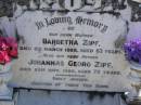 Barbetha ZIPF,
mother,
died 8 March 1928 aged 63 years;
Johannas Georg ZIPF,
father,
died 23 Nov 1928 aged 72 years;
erected by 10 sons;
Pimpama Island cemetery, Gold Coast
