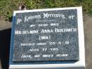 Wilhelmine Anna (Min) BREHMER,
wife,
died 28-8-91 aged 77 years;
Pimpama Island cemetery, Gold Coast