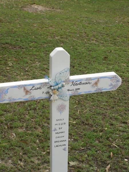 Lisa Maree HARTIMAN,  | 7 April 1995 - 27 March 2001,  | missed by mummy, daddy, Breanna, Lachlan;  | Pimpama Uniting cemetery, Gold Coast  | 