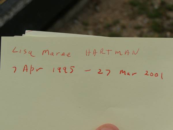 Lisa Maree HARTIMAN,  | 7 April 1995 - 27 March 2001,  | missed by mummy, daddy, Breanna, Lachlan;  | Pimpama Uniting cemetery, Gold Coast  | 