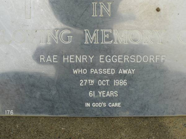 Rae Henry EGGERSDORFF,  | died 27 Oct 1986 aged 61 years;  | Pimpama Uniting cemetery, Gold Coast  | 
