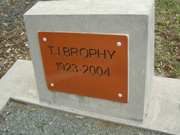 T.J. BROPHY,  | 1923 - 2004;  | Pimpama Uniting cemetery, Gold Coast  | 
