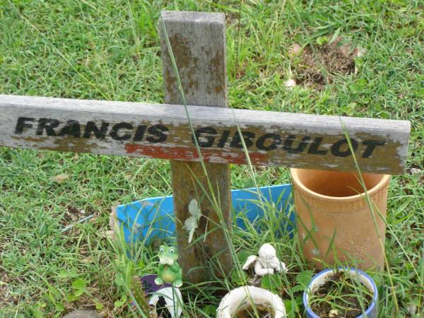 Francis GIBOULOT;  | Pimpama Uniting cemetery, Gold Coast  | 