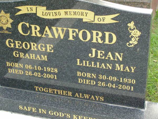 George Graham CRAWFORD,  | born 06-10-1928.  | died 26-02-2001;  | Jean Lillian May CRAWFORD,  | born 30-09-1930,  | died 26-04-2001;  | Pimpama Uniting cemetery, Gold Coast  | 