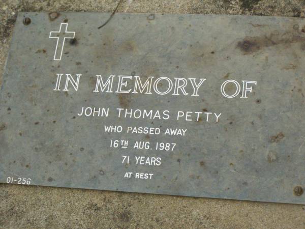 Annie Eliza PETTY,  | mother,  | died 18 May 1967 aged 80 years;  | John Thomas PETTY,  | died 16 AUg 1987 aged 71 years;  | Pimpama Uniting cemetery, Gold Coast  | 