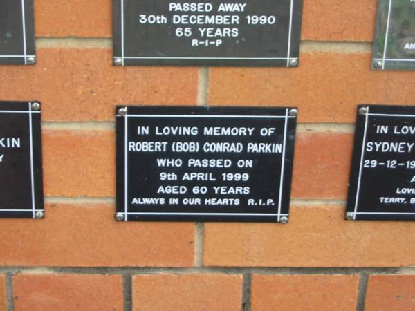 Robert (Bob) Conrad PARKIN,  | died 9 April 1999 aged 60 years;  | Pimpama Uniting cemetery, Gold Coast  | 