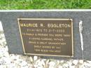 
Maurice R. (Mog) EGGLETON,
21-4-1913 - 2-7-2003,
husband father grandfather great-grandfather;
Pimpama Uniting cemetery, Gold Coast

