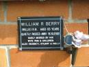 
William R. (Willie) BERRY,
died 18-10-2002 aged 55 years,
wife Pam,
children Alex (Nugget), Stuart & Holly;
Pimpama Uniting cemetery, Gold Coast
