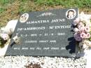 
Samantha Jayne DEAMBROSIS-MCINTOSH,
5-8-1973 - 21-9-1990;
Pine Mountain St Peters Anglican cemetery, Ipswich
