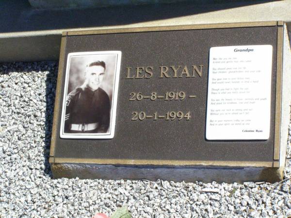 A.L. (Les) RYAN,  | born 26-8-1919  | died 20 Jan 1994 aged 74,  | husband father grandpa great-grandpa;  | Pine Mountain St Peter's Anglican cemetery, Ipswich  | 