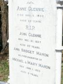 
Anne GLENNIE,
died 2 Nov 1908 aged 63 years;
John GLENNIE,
died 21 Dec 1927 aged 87 years;
Ann Bridget MAHON,
daughter of Michael & Mary MAHON,
died 1 June 1923 aged 9 years;
Pine Mountain Catholic (St Michaels) cemetery, Ipswich

