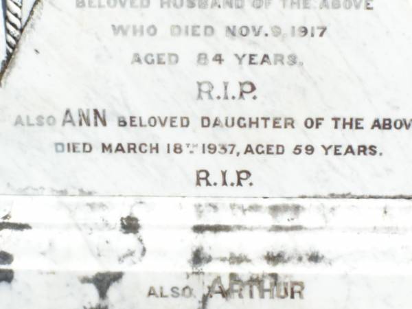 Ann SHERLOCK,  | died Pine Mountain 10 Sept 1903 aged 66 years;  | John, husband,  | died 9 Nov 1917 aged 84 years;  | Ann, daughter,  | died 18 March 1937 aged 59 years;  | Arthur,  | died 3 Sept 1938 aged 70 years;  | Pine Mountain Catholic (St Michael's) cemetery, Ipswich  | 