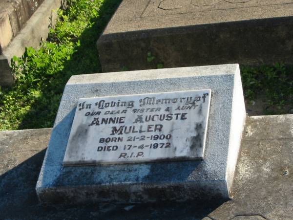 Annie Auguste MULLER, sister aunt,  | born 21-2-1900 died 17-4-1972;  | Plainland Lutheran Cemetery, Laidley Shire  | 