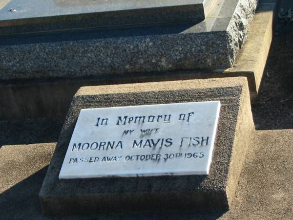 Moorna Mavis FISH, wife,  | died 30 Oct 1985;  | Plainland Lutheran Cemetery, Laidley Shire  | 
