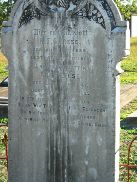 K.F.G. LIESE,  | born 11 June 1839 died 5 April 1910;  | A.C.H. LIESE, wife,  | born 10 December 1841 died 11 Jan 1912;  | Plainland Lutheran Cemetery, Laidley Shire  | 