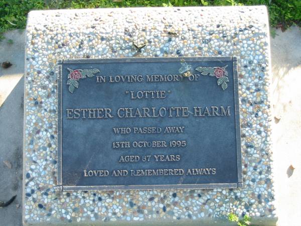  Lottie  Esther Charlotte HARM,  | died 13 Oct 1995 aged 87 years;  | Plainland Lutheran Cemetery, Laidley Shire  | 