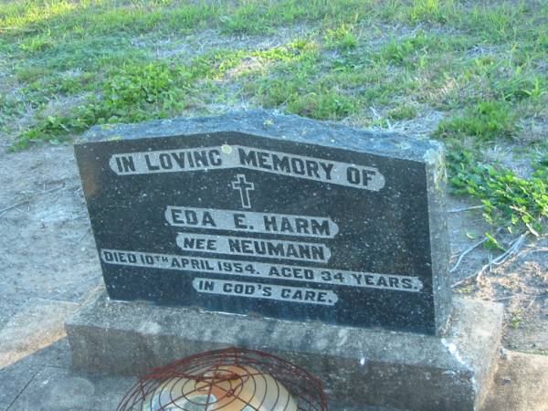 Eda E HARM (nee NEUMANN)  | 10 Apr 1954, aged 34  | Plainland Lutheran Cemetery, Laidley Shire  | 