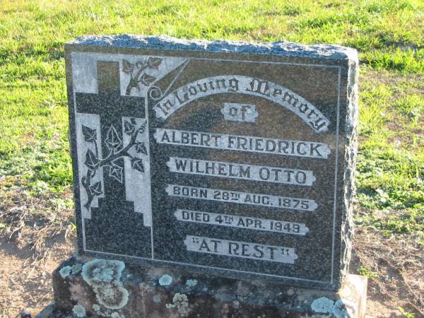 Albert Friedrick Wilhelm OTTO  | b: 28 Aug 1875,d: 4 Apr 1949  | Plainland Lutheran Cemetery, Laidley Shire  | 