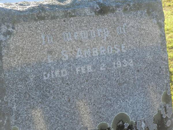 E.S. AMBROSE,  | died 2 Feb 1932;  | Polson Cemetery, Hervey Bay  | 
