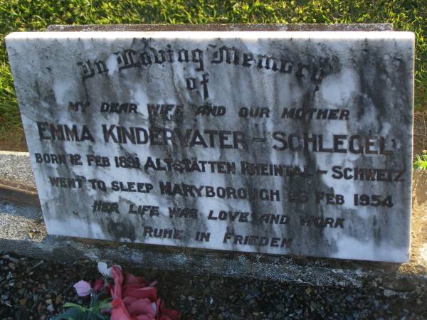 Arno Rinaldo KINDERVATER,  | father,  | born Weimar Germany 28 Aug 1880,  | died Maryborough 17 Sept 1959;  | Emma KINDERVATER-SCHLEGEL,  | wife mother,  | born Altstatten Rheintal Schweiz 12 Feb 1881,  | died Maryborough 23 Feb 1954;  | Polson Cemetery, Hervey Bay  | 