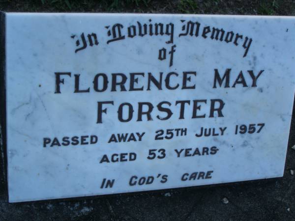 Florence May FORSTER,  | died 25 July 1957 aged 53 years;  | Polson Cemetery, Hervey Bay  | 