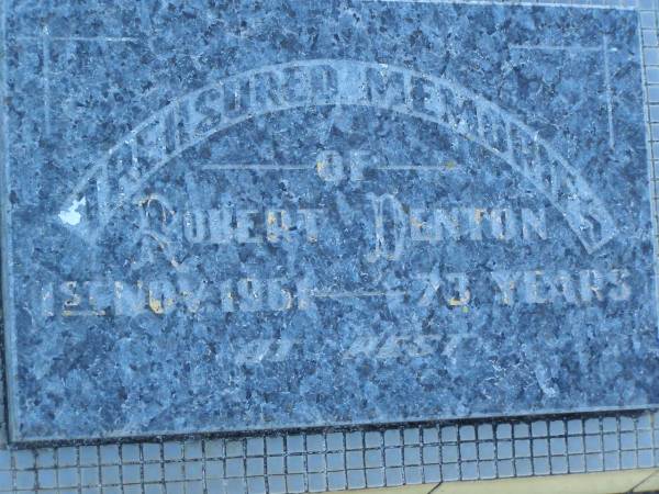 Robert DENTON,  | died 1 Nov 1961 aged 73 years;  | Polson Cemetery, Hervey Bay  | 