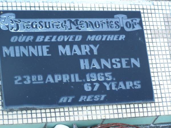 Minnie Mary HANSEN,  | mother,  | died 23 April 1965 aged 67 years;  | Polson Cemetery, Hervey Bay  | 