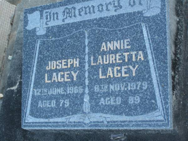 Joseph LACEY,  | died 12 June 1965 aged 79 years;  | Annie Lauretta LACEY,  | died 8 Nov 1979 aged 89 years;  | Polson Cemetery, Hervey Bay  | 