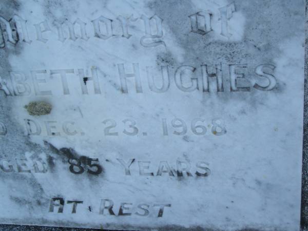 Elizabeth HUGHES,  | died 23 Dec 1968 aged 85 years;  | Polson Cemetery, Hervey Bay  | 