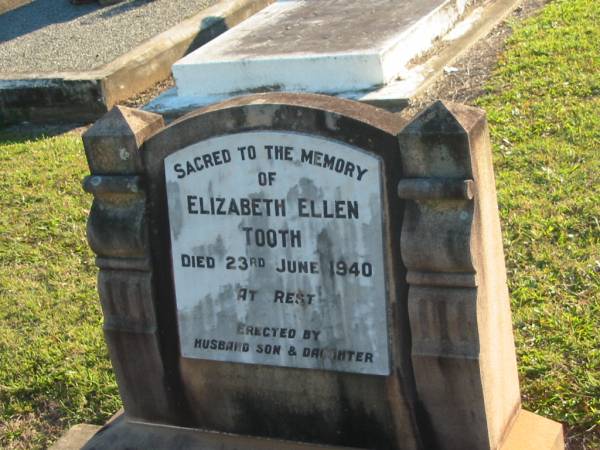 Elizabeth Ellen TOOTH,  | died 23 June 1940,  | erected by husband, son & daughter;  | Polson Cemetery, Hervey Bay  | 