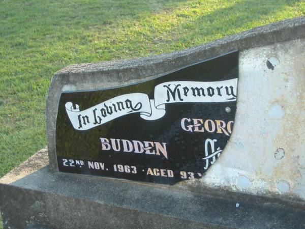 George BUDDEN,  | died 22 Nov 1963 aged 93 years;  | Polson Cemetery, Hervey Bay  | 