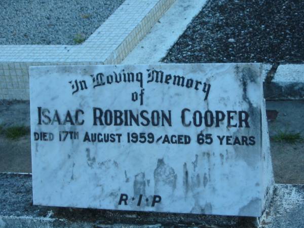 Isaac Robinson COOPER,  | dad,  | died 17 Aug 1959 aged 65 years;  | Polson Cemetery, Hervey Bay  | 