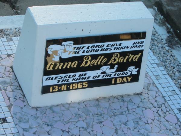 Anna Belle BAIRD,  | died 13-11-1965 aged 1 day;  | Polson Cemetery, Hervey Bay  | 