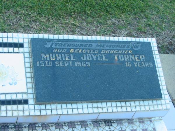 Muriel Joyce TURNER,  | daughter,  | died 15 Sept 1969 aged 16 years;  | Polson Cemetery, Hervey Bay  | 