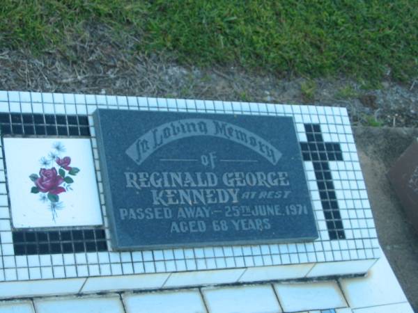 Reginald George KENNEDY,  | died 25 June 1971 aged 68 years;  | Polson Cemetery, Hervey Bay  | 