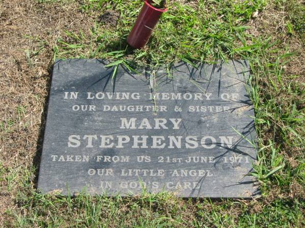 Mary STEPHENSON,  | daughter sister,  | died 21 June 1971;  | Polson Cemetery, Hervey Bay  | 