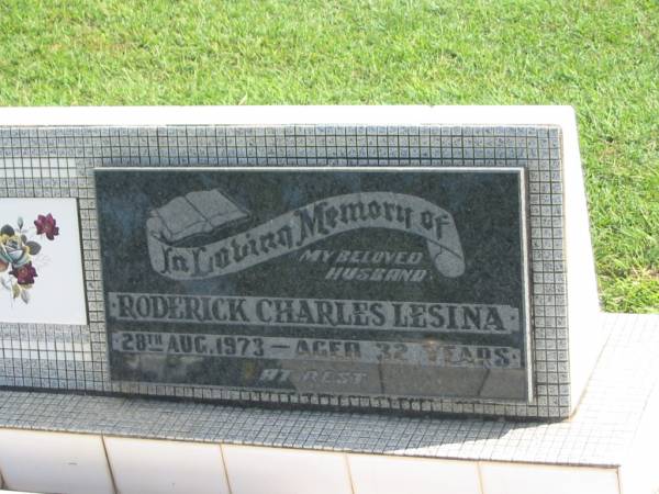 Roderick Charles LESINA,  | husband,  | died 28 Aug 1973 aged 32 years;  | Polson Cemetery, Hervey Bay  | 