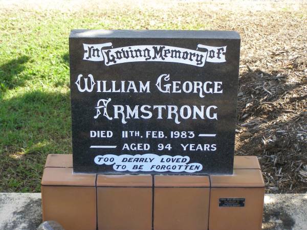William George ARMSTRONG,  | died 11 Feb 1983 aged 94 years;  | Polson Cemetery, Hervey Bay  | 