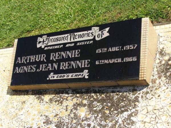 Arthur RENNIE,  | brother,  | died 15 Aug 1957;  | Agnes Jean RENNIE,  | sister,  | died 6 March 1966;  | Polson Cemetery, Hervey Bay  | 