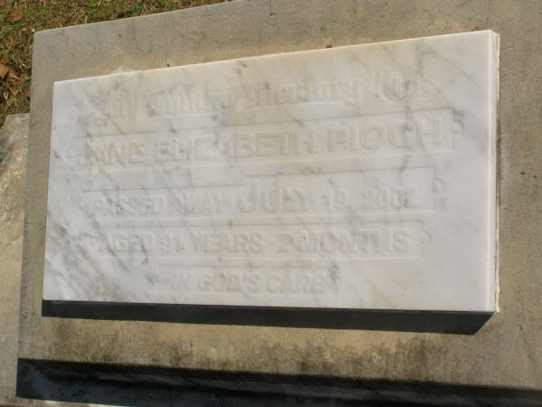 Jane Elizabeth PIOCH,  | died 19 July 2002 aged 91 years 2 months;  | Polson Cemetery, Hervey Bay  | 